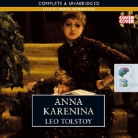 Anna Karenina written by Leo Tolstoy performed by David Horovitch on CD (Unabridged)